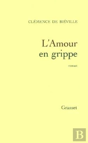 L'Amour En Grippe