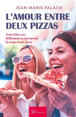 Bertrand.pt - L'Amour Entre Deux Pizzas