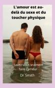 L'Amour Est Au-Dela Du Sexe Et Du Toucher Physique