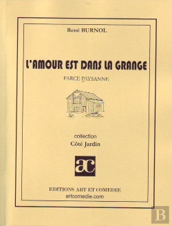 Bertrand.pt - L'Amour Est Dans La Grange ; Farce Paysanne