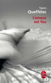 L'Amour Est Fou