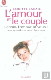 L'Amour Et Le Couple ; Lahaie, L'Amour Et Vous