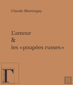 Bertrand.pt - L'Amour Et Les Poupées Russes