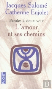 L'Amour Et Ses Chemins