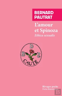 Bertrand.pt - L'Amour Et Spinoza : Ethica Sexualis
