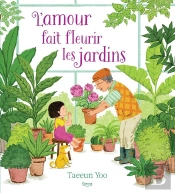 L'Amour Fait Fleurir Les Jardins