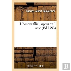 Bertrand.pt - L'Amour Filial, Opera En 1 Acte