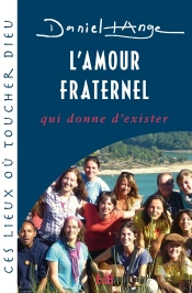 L'Amour Fraternel Qui Donne D'Exister