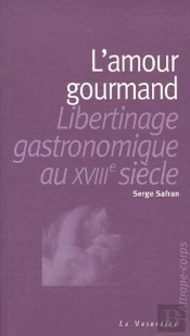 L'Amour Gourmand -Ancienne Édition-