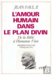 L'Amour Humain Dans Le Plan Divin