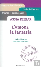 L'Amour La Fantasia, D'Assia Djebar