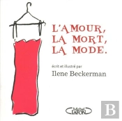 L'Amour  La Mort  Les Fringues
