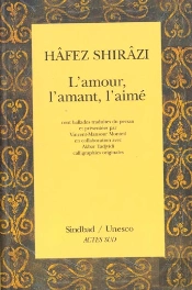 L'Amour, L'Amant, L'Aime: 100 Ballades Du Diwan