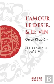 L'Amour, Le Désir Et Le Vin