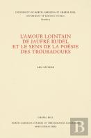 L'Amour Lointain De Jaufre Rudel Et Le Sens De La Poesie Des Troubadours