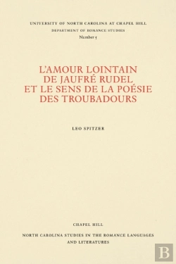Bertrand.pt - L'Amour Lointain De Jaufre Rudel Et Le Sens De La Poesie Des Troubadours