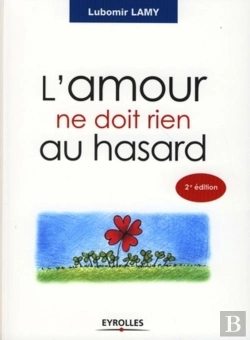 Bertrand.pt - L'Amour Ne Doit Rien Au Hasard (2e Édition)