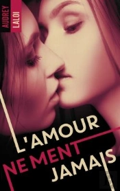 L'Amour Ne Ment Jamais