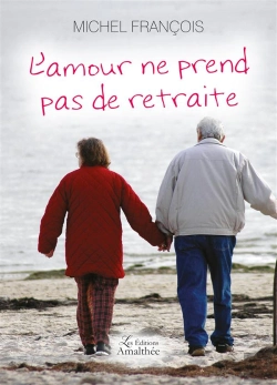 Bertrand.pt - L'Amour Ne Prend Pas De Retraite
