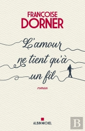 L'Amour Ne Tient Qu'À Un Fil
