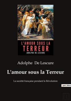 Bertrand.pt - L'Amour Sous La Terreur : La Société Française Pendant La Révolution
