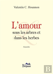 L'Amour Sous Les Arbres Et Dans Les Herbes