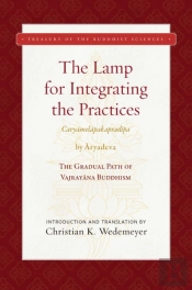 Lamp For Integrating The Practices (Caryamelapakapradipa)