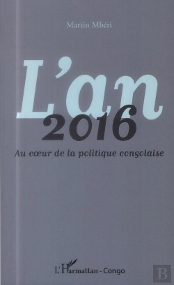 Bertrand.pt - L'An 2016 Au Coeur De La Politique Congolaise