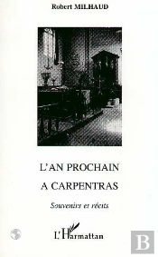 L'An Prochain A Carpentras
