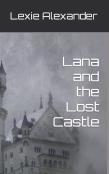 Lana And The Lost Castle