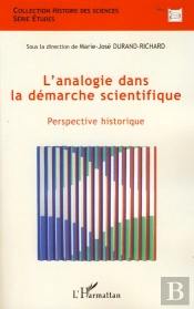 L'Analogie Dans La Démarche Scientifique ; Perspective Historique