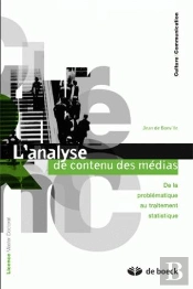 L'Analyse De Contenu Des Médias ; De La Problématique Au Traitement Statistique
