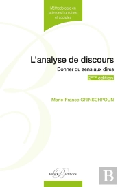 L'Analyse De Discours - Donner Du Sens Aux Dires (2eme Edition)