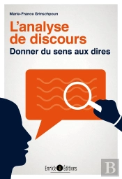 L'Analyse De Discours - Donner Du Sens Aux Dires