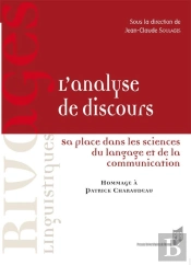 L'Analyse De Discours ; Sa Place Dans Les Sciences Du Langage Et De La Communication