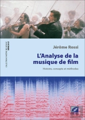 L'Analyse De La Musique De Film : Histoire, Concepts Et Méthodes