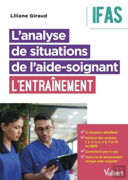 Bertrand.pt - L'Analyse De Situations De L'Aide-Soignant : L'Entraînement : 5 Blocs, 9 Modules, 13 Situations Cliniques