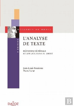 Bertrand.pt - L'Analyse De Texte ; Méthode Générale Et Applications Au Droit