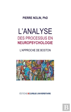 Bertrand.pt - L'Analyse Des Processus En Neuropsychologie - L'Approche De Boston