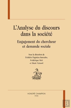 Bertrand.pt - L'Analyse Du Discours Dans La Société ; Engagement Du Chercheur Et Demande Sociale