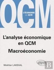 L'Analyse Économique En Qcm. Macroéconomie