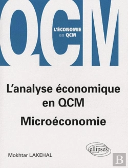 Bertrand.pt - L'Analyse Économique En Qcm. Microéconomie