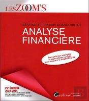 L'Analyse Financiere, 27eme Edition - Analyse De L'Activite Et Du Risque D'Exploitation - Analyse Fo