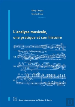 Bertrand.pt - L'Analyse Musicale ; Une Pratique Et Son Histoire