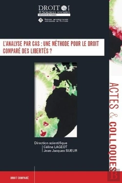 Bertrand.pt - L'Analyse Par Cas : Une Méthode Pour Le Droit Comparé Des Libertés ?