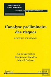 L'Analyse Préliminaire Des Risques ; Principes Et Pratiques