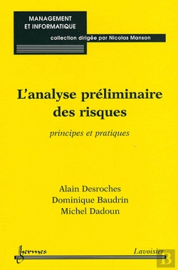 Bertrand.pt - L'Analyse Préliminaire Des Risques ; Principes Et Pratiques
