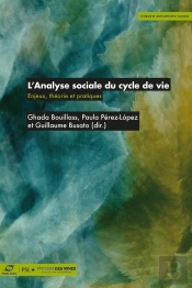 L'Analyse Sociale Du Cycle De Vie : Enjeux, Théorie Et Pratiques