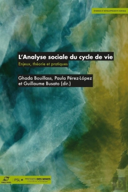 Bertrand.pt - L'Analyse Sociale Du Cycle De Vie : Enjeux, Théorie Et Pratiques