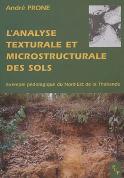 L'Analyse Texturale Et Microstructurale Des Sols